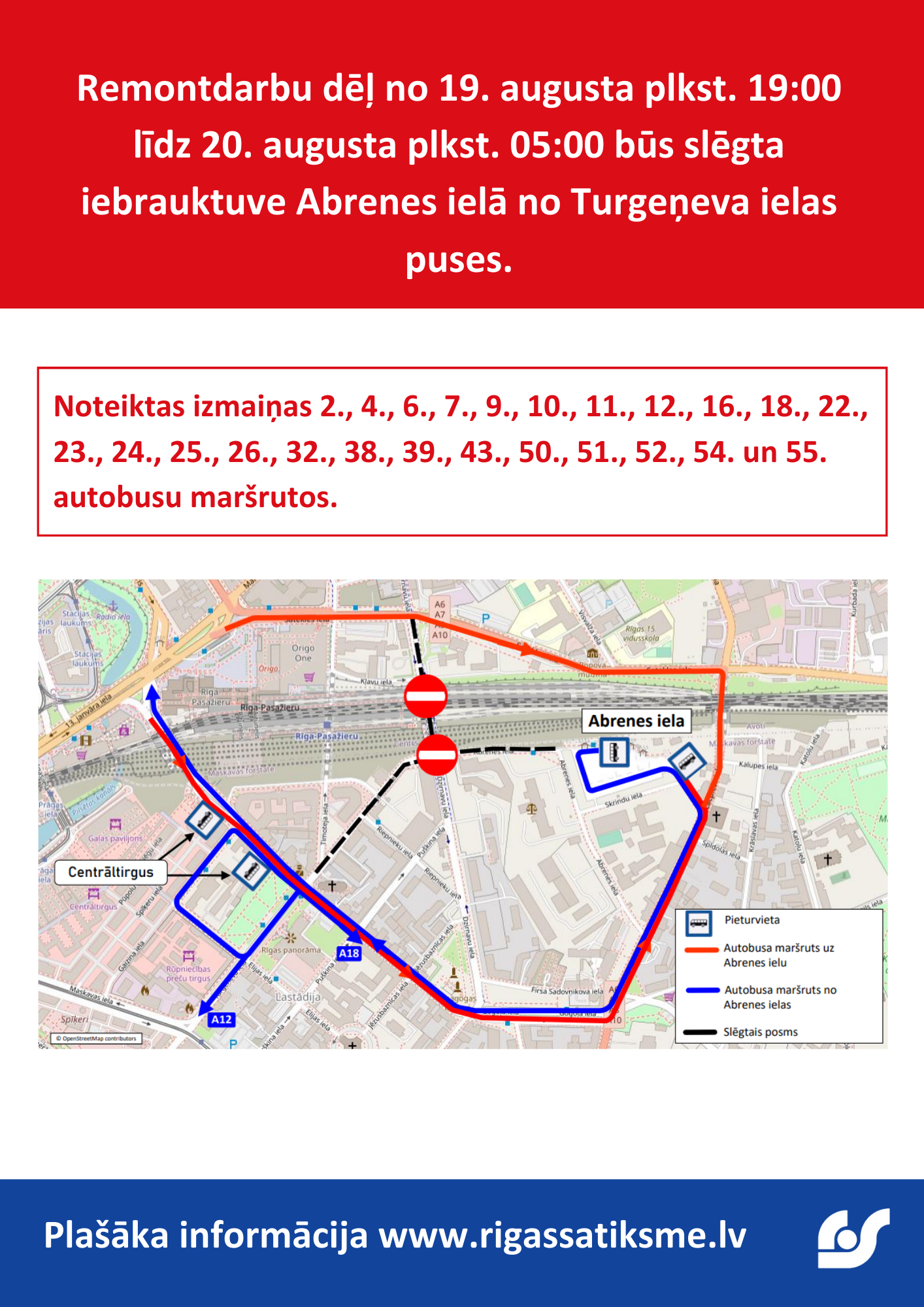 No 19. augusta plkst. 1900 līdz 20. augusta plkst. 0500 būs slēgta iebrauktuve Abrenes ielā no Turgeņeva ielas puses..png